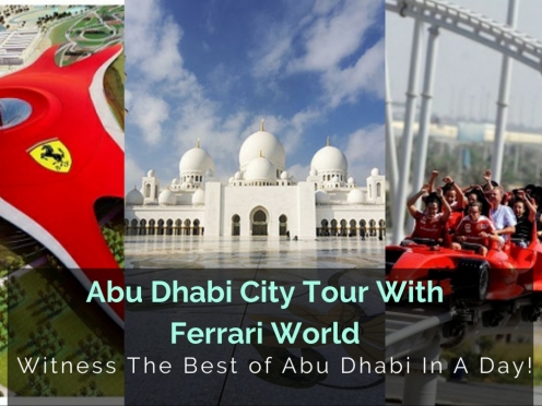 Abu Dhabi Day tour with Ferrari world 